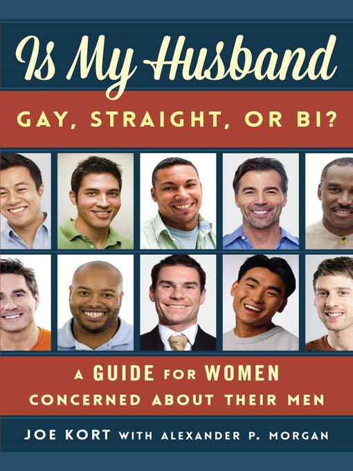 Title details for Is My Husband Gay, Straight, or Bi? by Joe Kort - Available